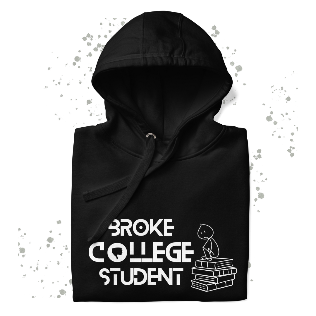 Broke College Student 📚 Drawstring Pull-over Hoodie