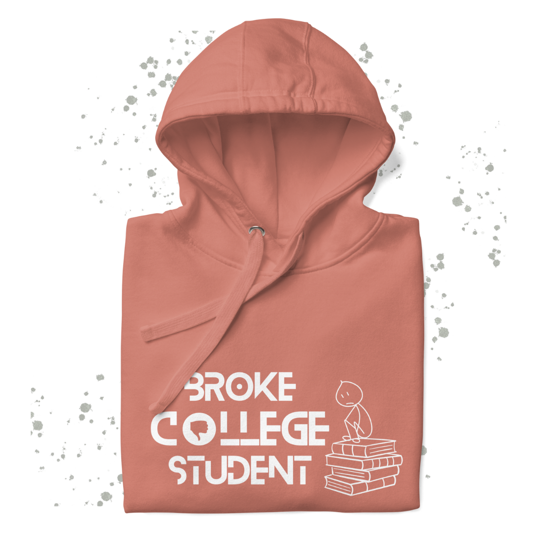 Broke College Student 📚 Drawstring Pull-over Hoodie