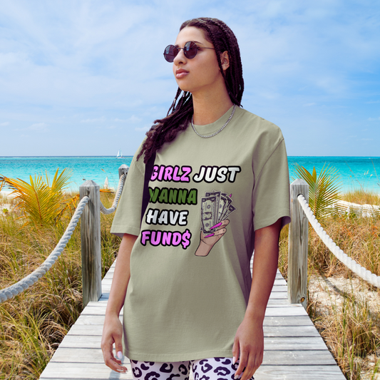 Girlz Just Wanna Have Fund$ Oversized Faded T-shirt