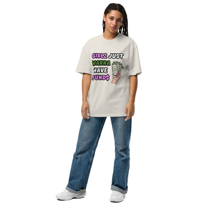 Girlz Just Wanna Have Fund$ Oversized Faded T-shirt