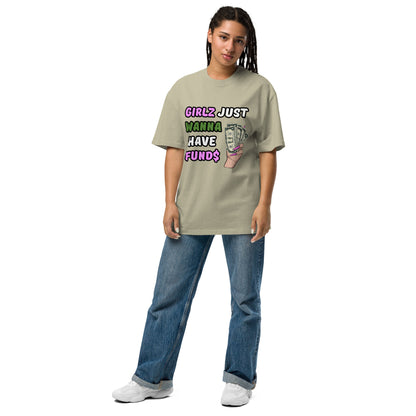 Girlz Just Wanna Have Fund$ Oversized Faded T-shirt