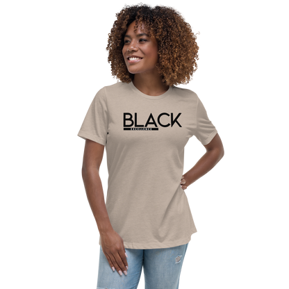 Black Excellence Women's Relaxed T-Shirt