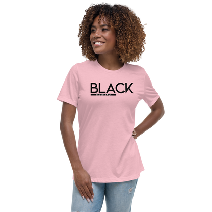 Black Excellence Women's Relaxed T-Shirt